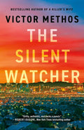 The Silent Watcher (Vegas Shadows) by Victor Methos