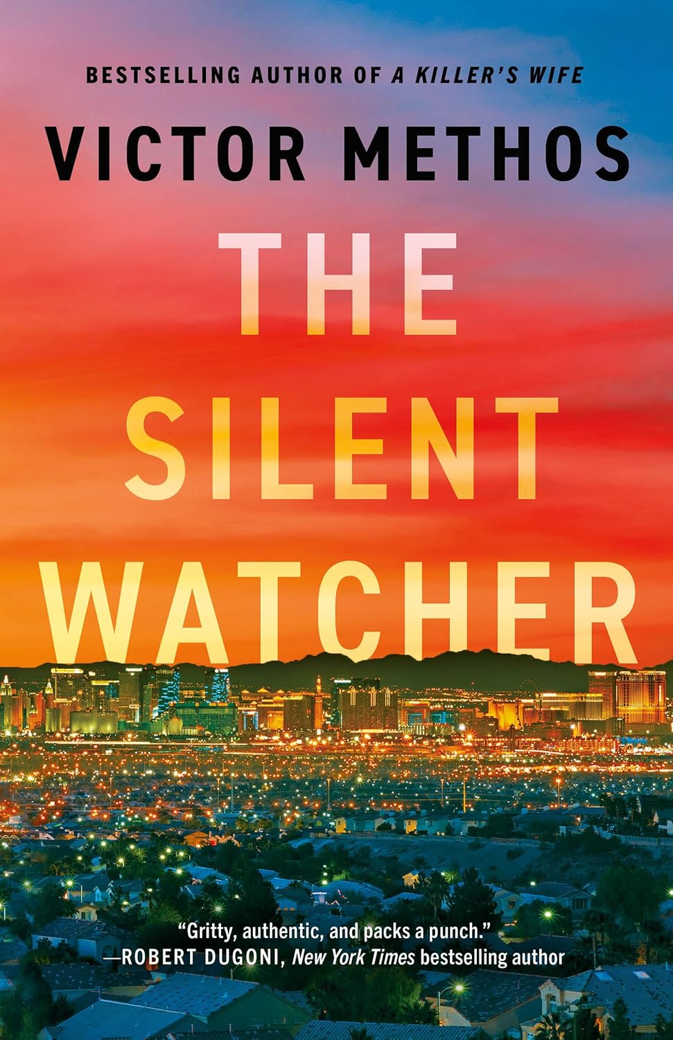 The Silent Watcher (Vegas Shadows) by Victor Methos