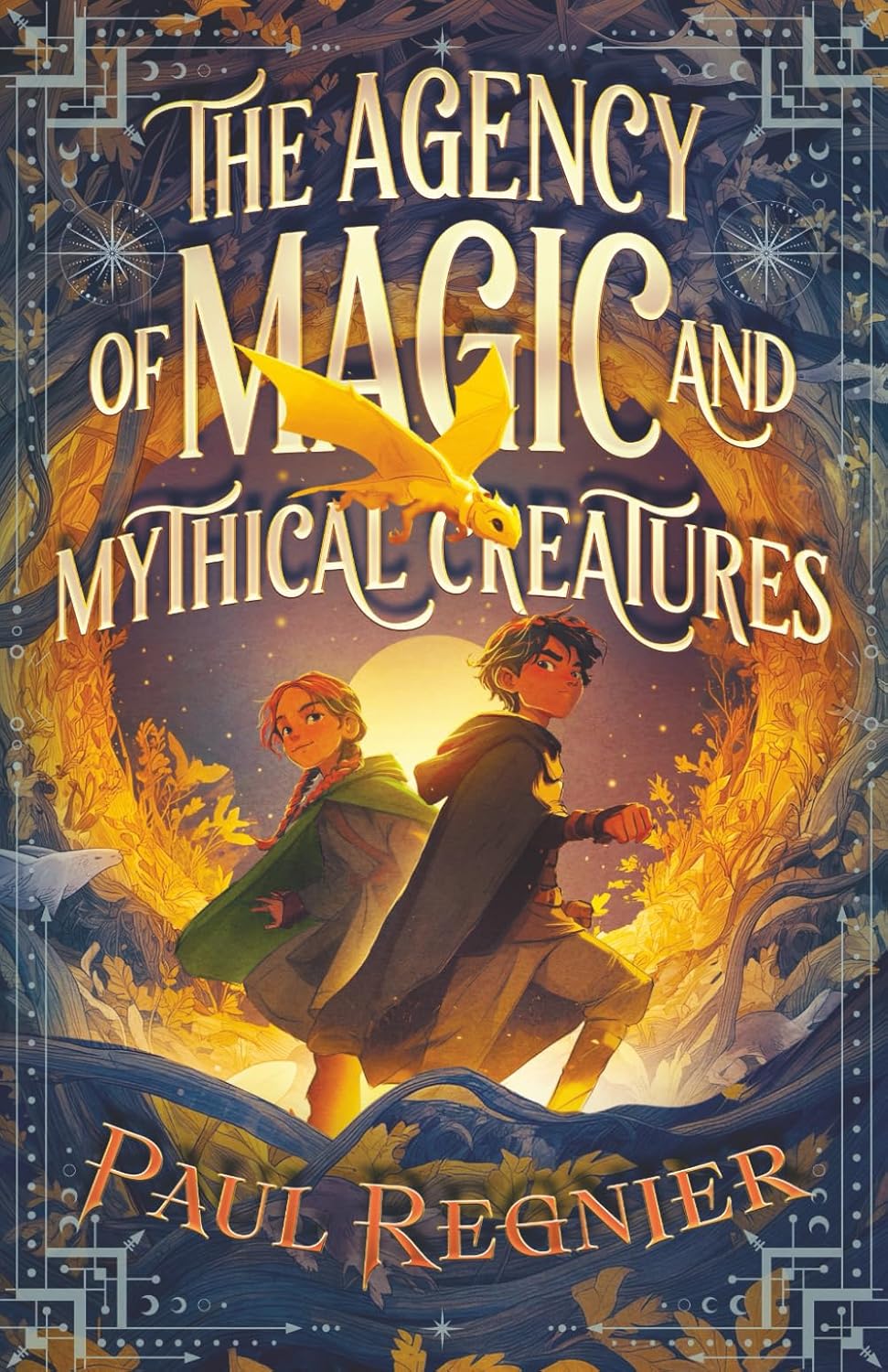 The Agency of Magic and Mythical Creatures by Paul Regnier