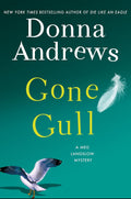 Gone Gull: A Meg Langslow Mystery (Meg Langslow Mysteries, 21) by Donna Andrews