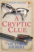 A Cryptic Clue (A Hunter and Clewe Mystery) by Victoria Gilbert