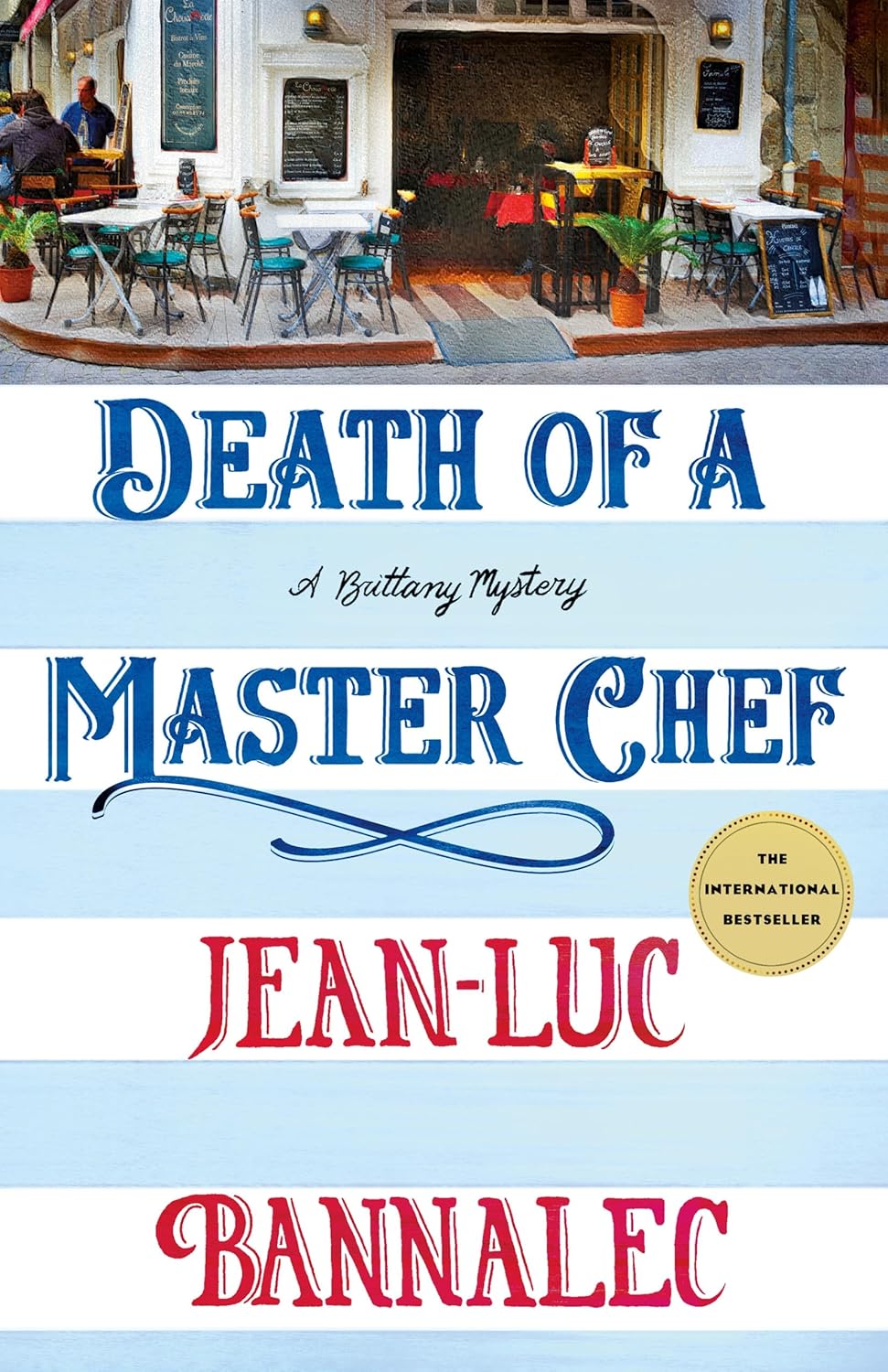 Death of a Master Chef: A Brittany Mystery (Brittany Mystery Series, 9) by Jean-Luc Bannalec