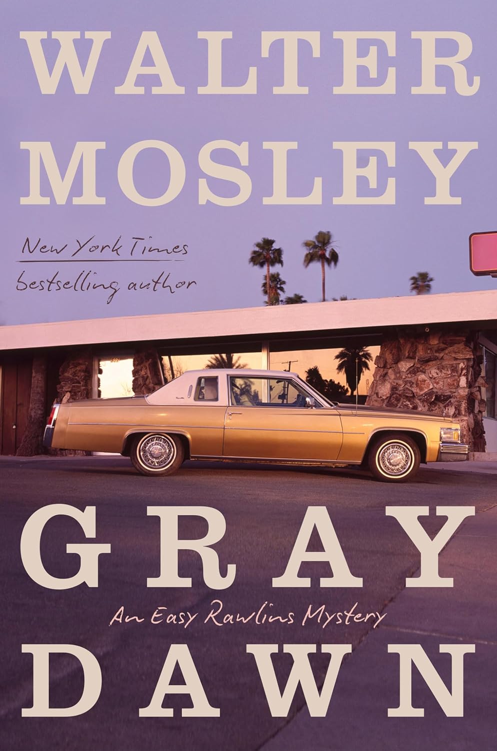 Gray Dawn: An Easy Rawlins Mystery by Walter Mosley