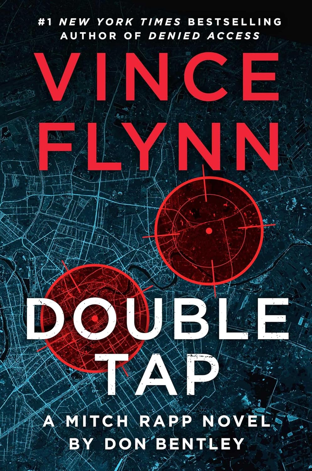Double Tap: A Mitch Rapp Novel by Don Bentley by Vince Flynn