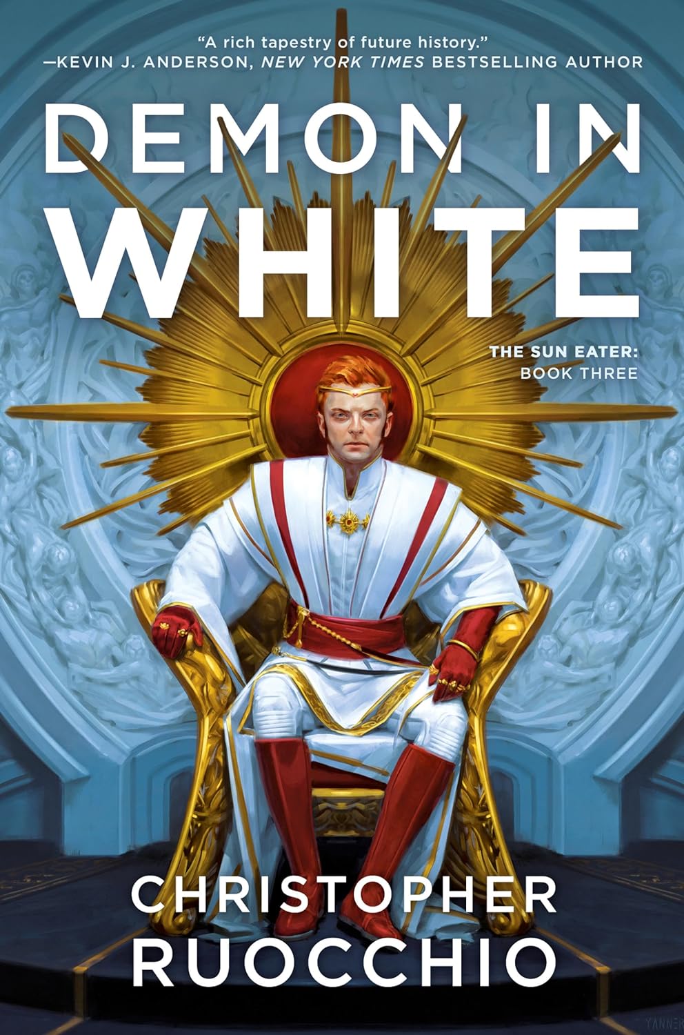 Demon in White: The Sun Eater: Book Three by Christopher Ruocchio