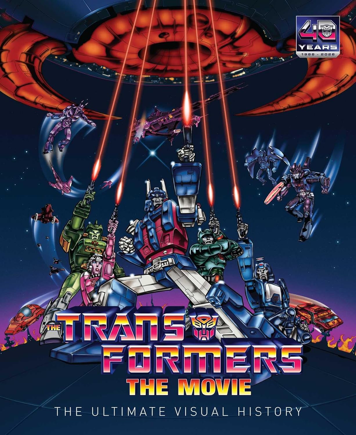 The Transformers: The Movie: Ultimate Visual History by Chris Prince