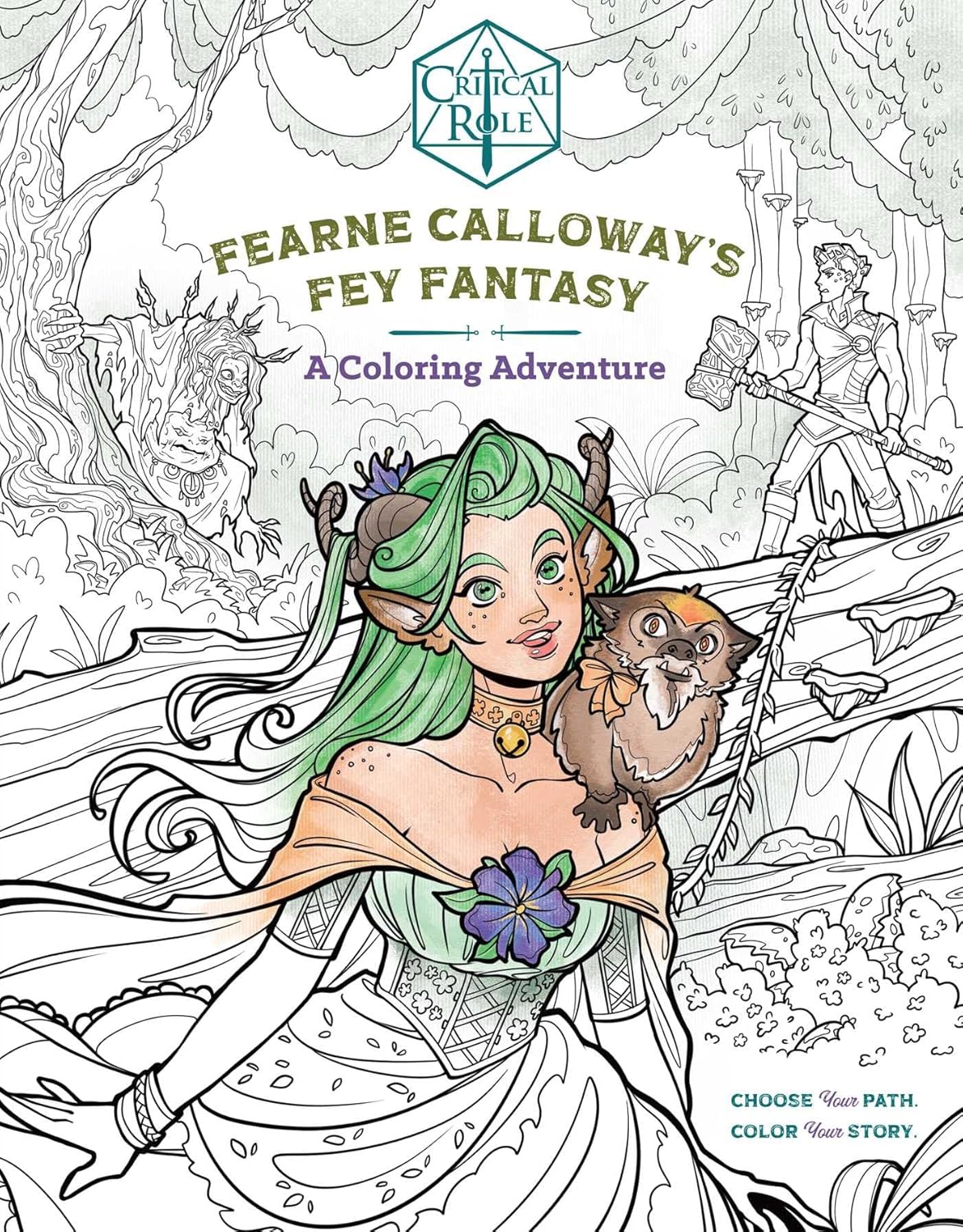 Critical Role: Fearne Calloway's Fey Fantasy: A Coloring Adventure by Morgan Ormond