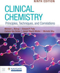 Clinical Chemistry: Principles, Techniques, and Correlations by Michael L. Bishop