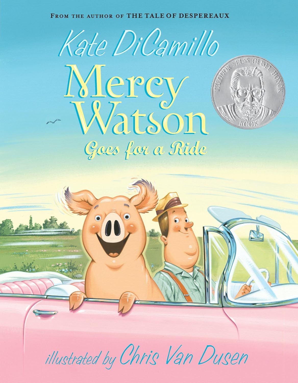 Mercy Watson Goes for a Ride: (A Funny and Heartwarming Chapter Book About a Lovable, Toast-Eating Pig - Perfect for Early Readers and Kids Ages 5-7 in Grades K-3) by Kate DiCamillo
