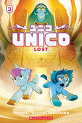 Unico: Lost (Volume 3): An Original Manga (Unico Awakening) by Samuel Sattin