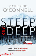 Steep and Deep (An Aspen Mystery) by Catherine O'Connell