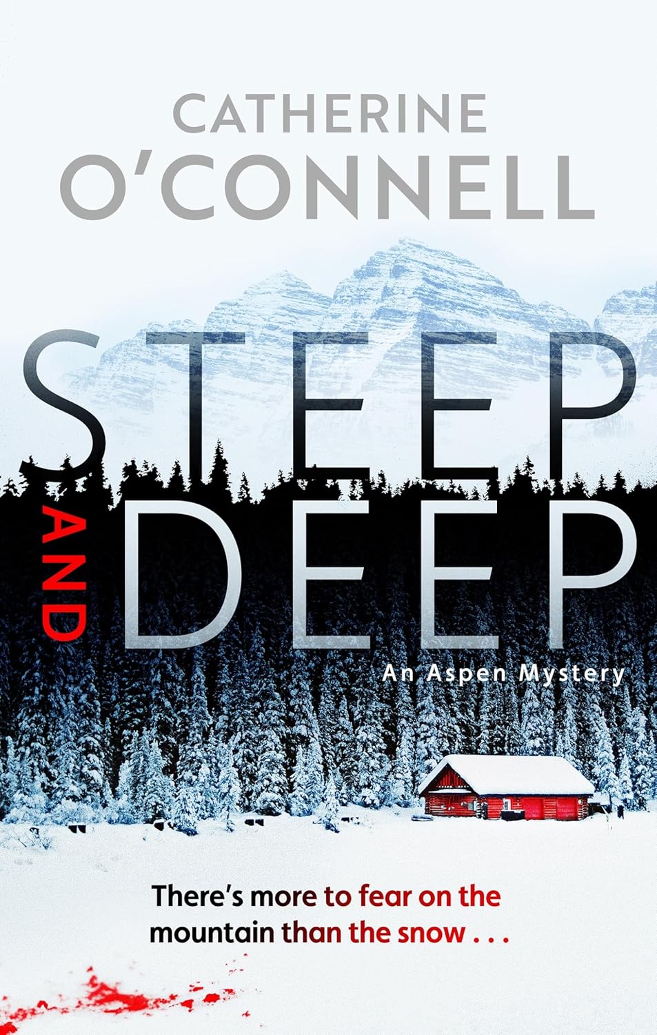 Steep and Deep (An Aspen Mystery) by Catherine O'Connell