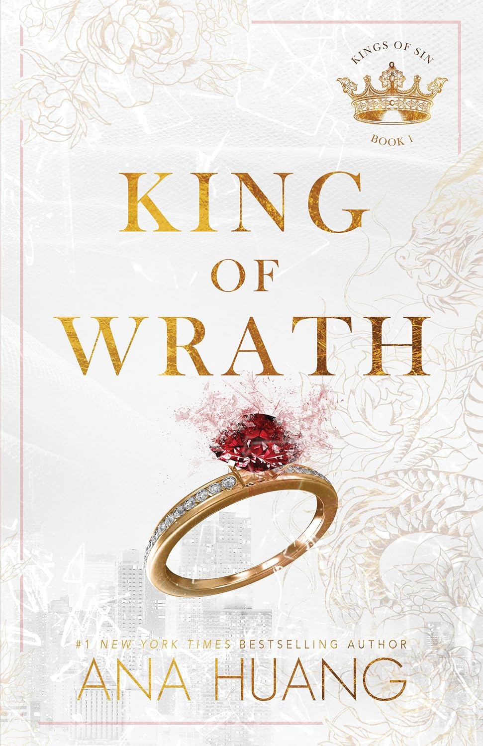King of Wrath: from the bestselling author of the Twisted series (Kings of Sin, 1) by Ana Huang