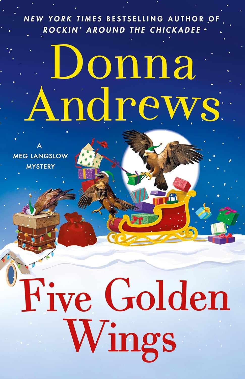 Five Golden Wings: A Meg Langslow Mystery (Meg Langslow Mysteries, 38) by Donna Andrews