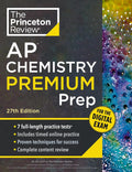 Princeton Review AP Chemistry Premium Prep, 27th Edition: 7 Practice Tests + Digital Practice Online + Content Review (College Test Preparation) by The Princeton Review
