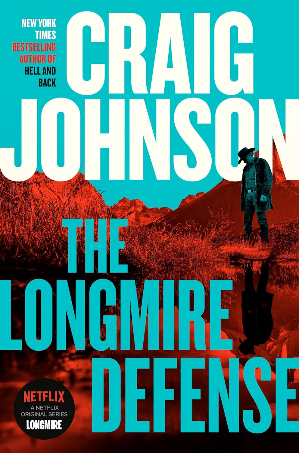 The Longmire Defense: A Longmire Mystery by Craig Johnson