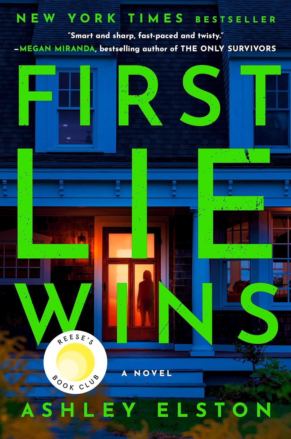 First Lie Wins: Reese's Book Club: A Novel by Ashley Elston