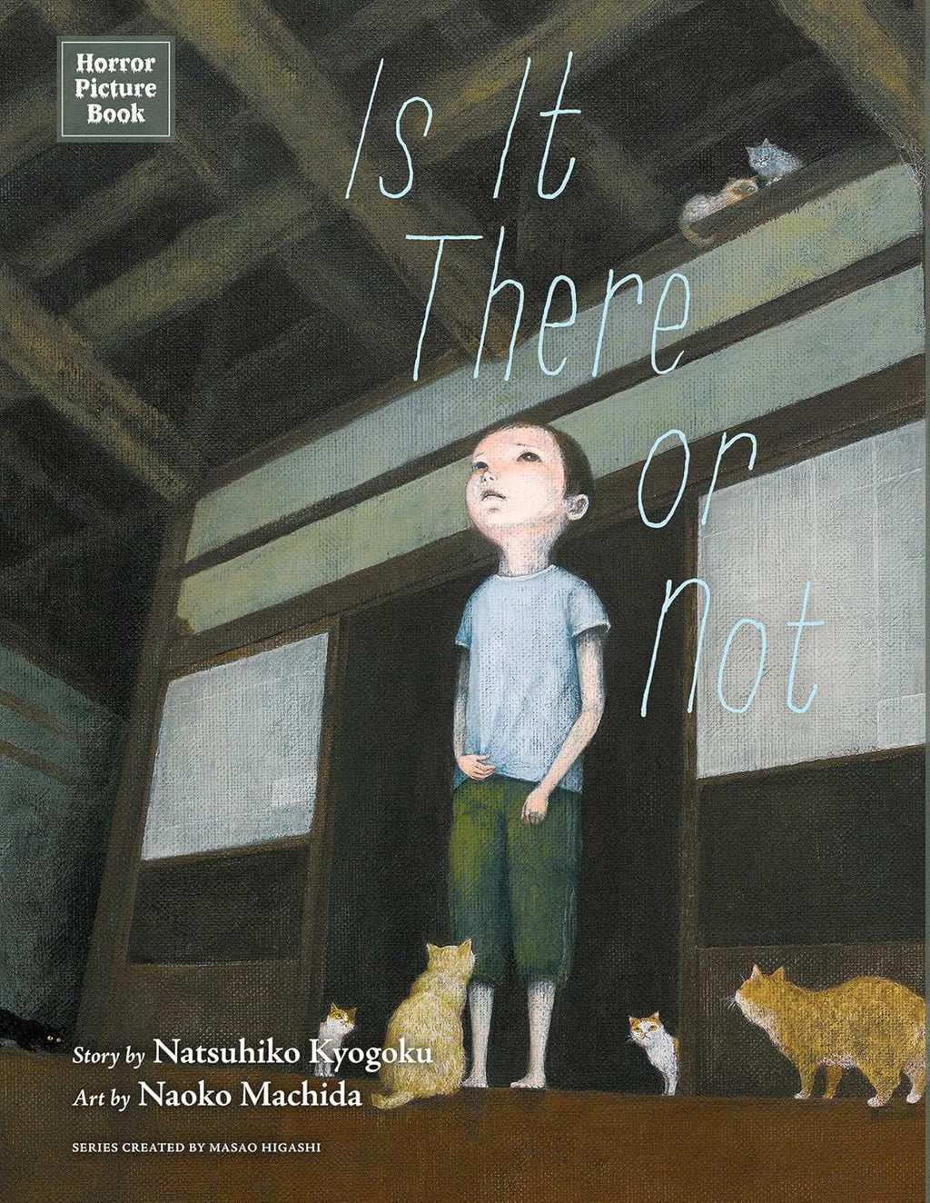 Horror Picture Book: Is It There or Not by Natsuhiko Kyogoku