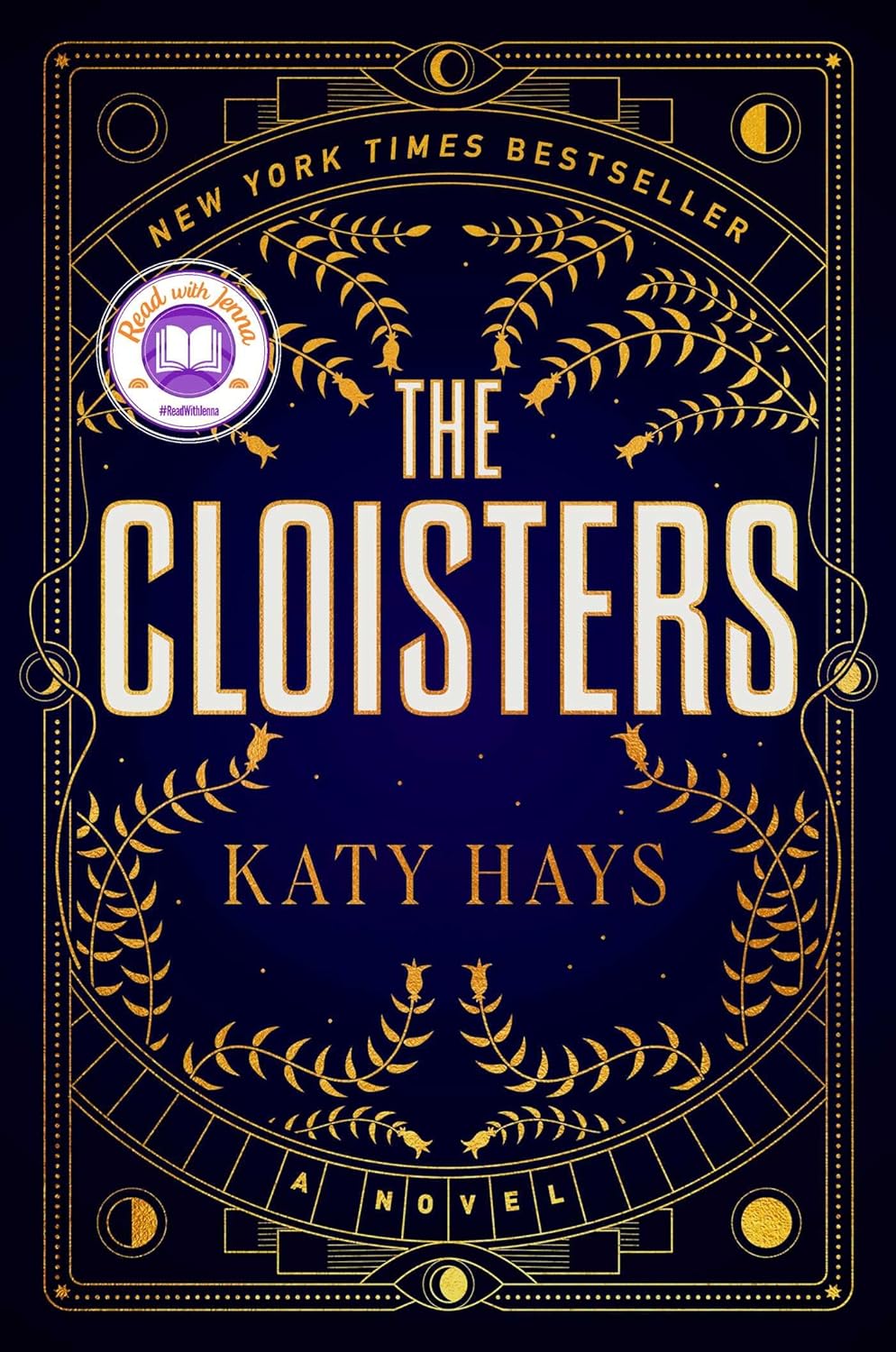 The Cloisters: A Novel by Katy Hays