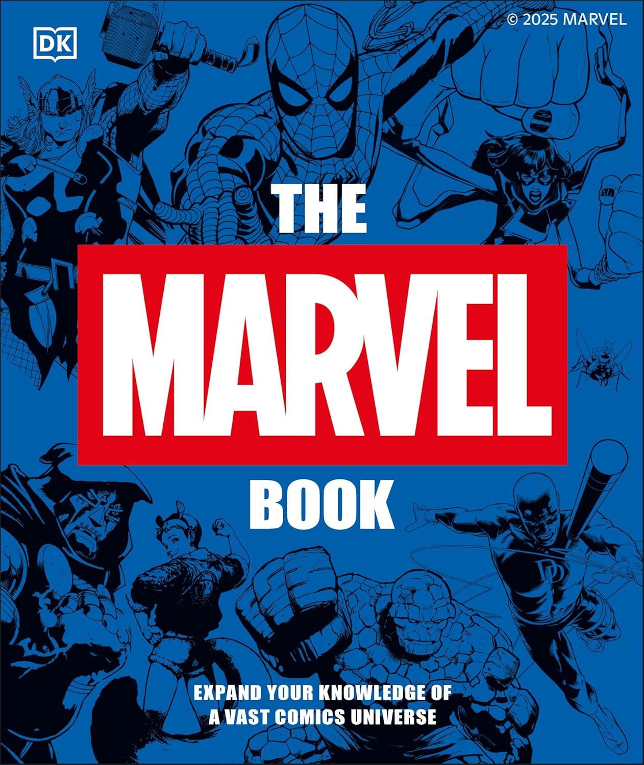 The Marvel Book New Edition: Expand Your Knowledge of the a Vast Comics Universe by Stephen Wiacek