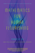 Mathematics for Human Flourishing by Francis Su