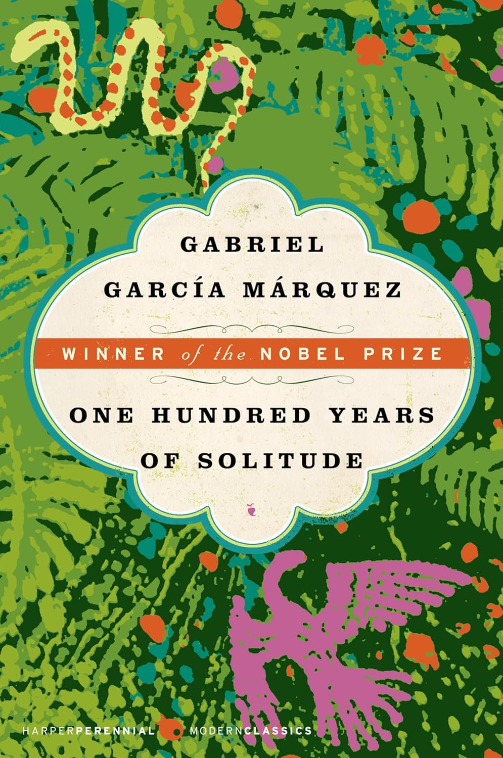 One Hundred Years of Solitude: A Novel (Harper Perennial Modern Classics) by Gabriel Garcia Marquez