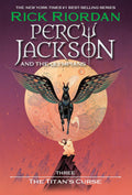 Percy Jackson and the Olympians, Book Three: The Titan's Curse by Rick Riordan