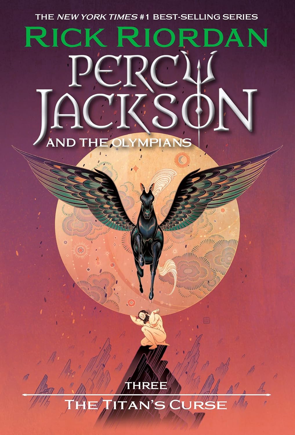 Percy Jackson and the Olympians, Book Three: The Titan's Curse by Rick Riordan