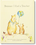 Because I Had a Teacher — New York Times best seller by Kobi Yamada