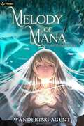 Melody of Mana: A Progression Fantasy by Wandering Agent
