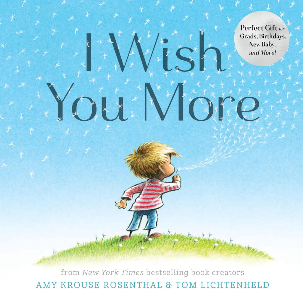 I Wish You More by Amy Krouse Rosenthal