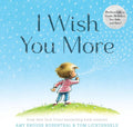 I Wish You More by Amy Krouse Rosenthal