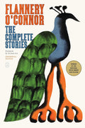 The Complete Stories (FSG Classics) by Flannery O'Connor