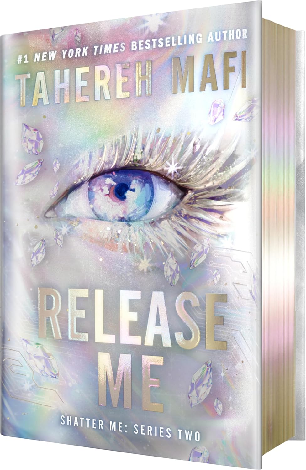 Release Me (Deluxe Limited Edition) (Shatter Me: Series Two, 2) by Tahereh Mafi