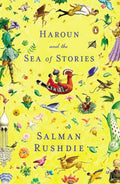 Haroun and the Sea of Stories by Salman Rushdie