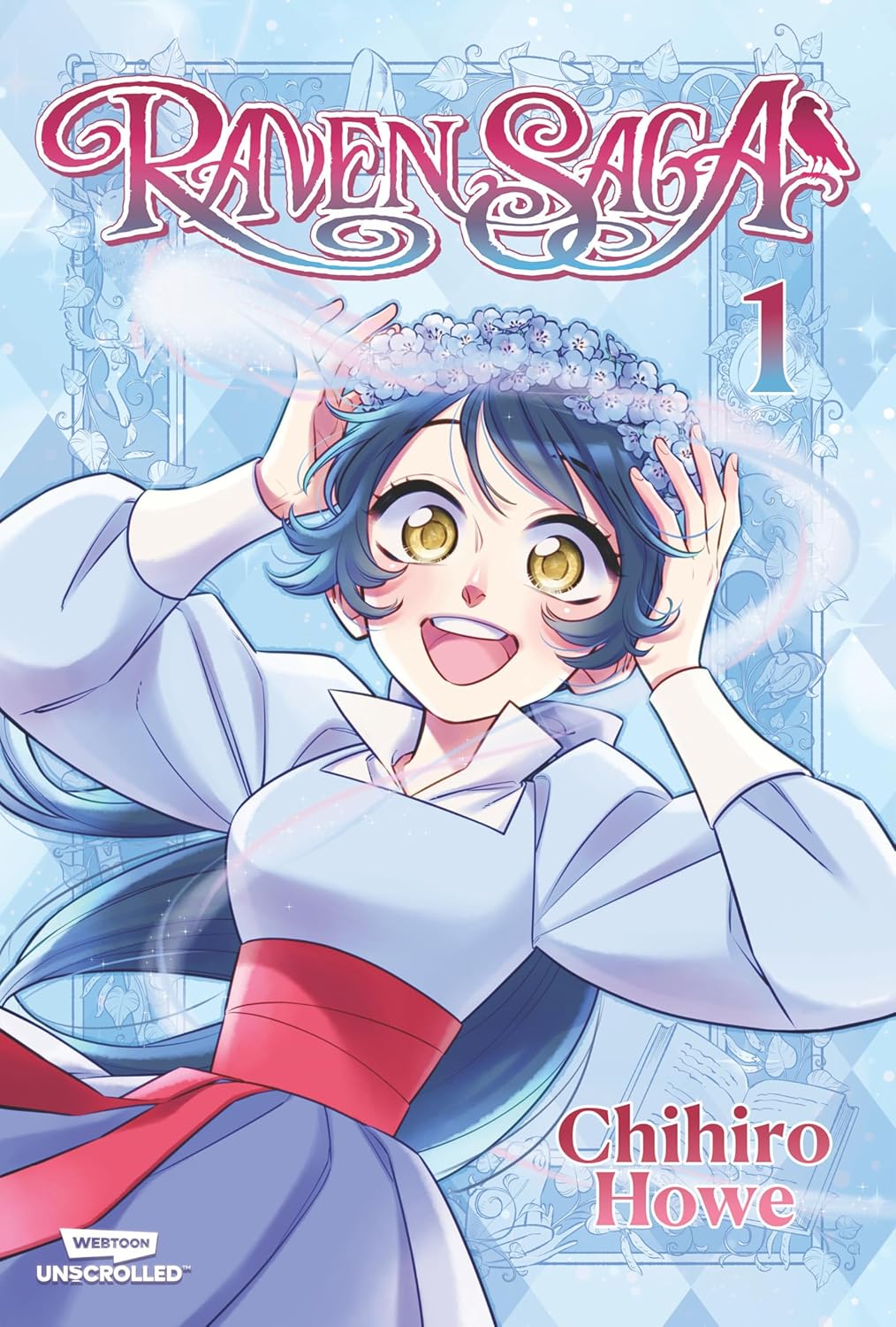 Raven Saga, Vol. 1: A WEBTOON Unscrolled Graphic Novel by Chihiro Howe