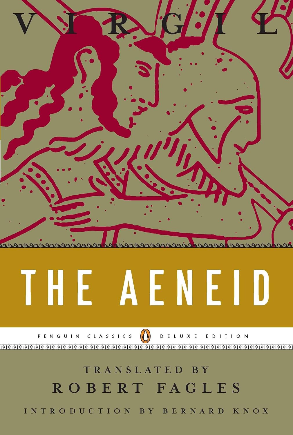 The Aeneid (Penguin Classics Deluxe Edition) by Virgil