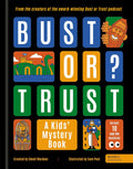 BUST OR TRUST: A Kids' Mystery Book by Small Wardour