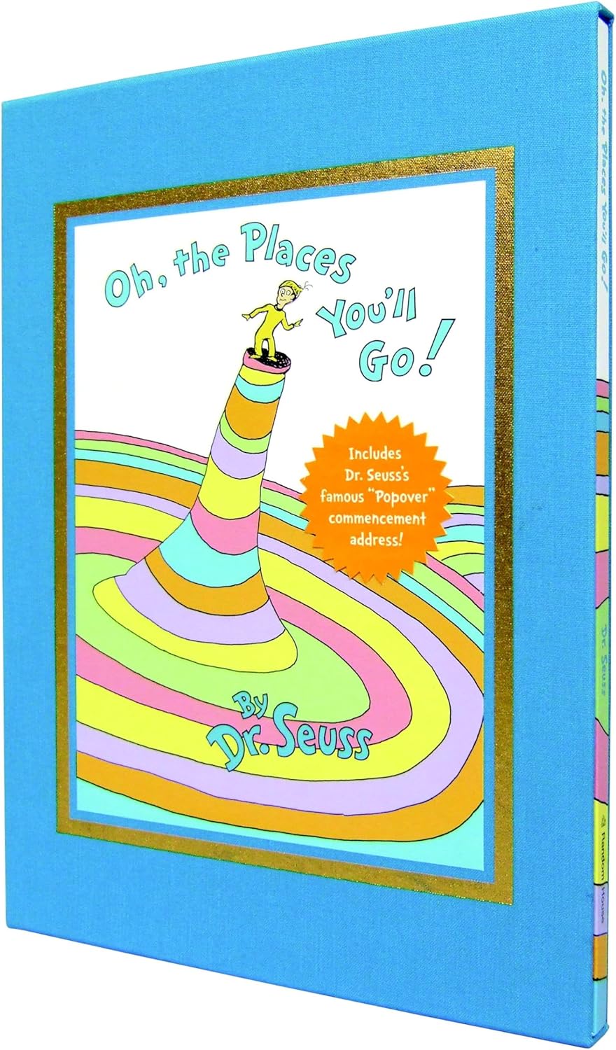 Oh, the Places You'll Go! Slipcased Deluxe Edition (Classic Seuss) by Dr. Seuss