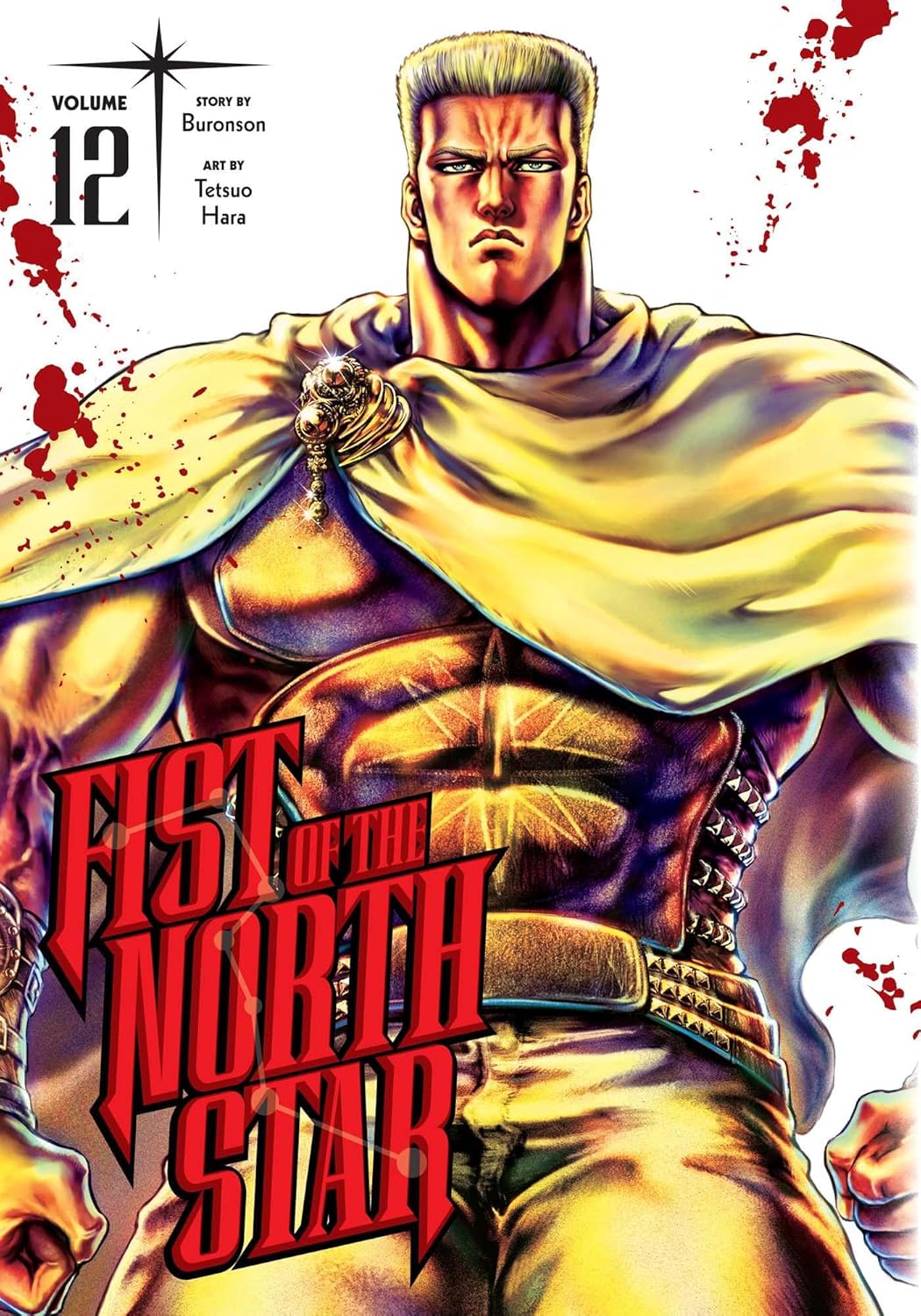 Fist of the North Star, Vol. 12 by Buronson