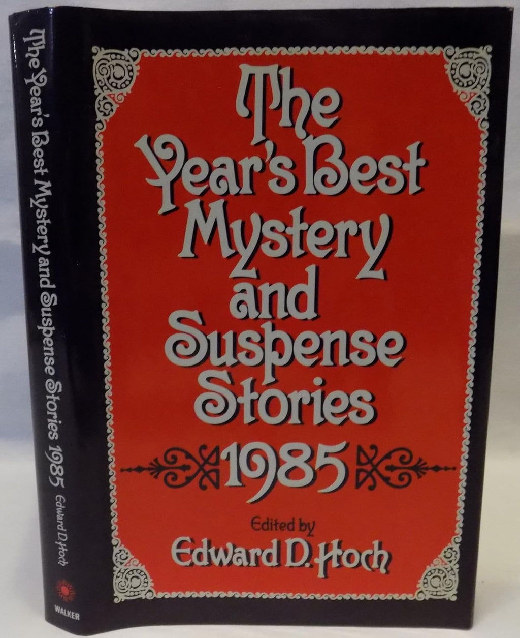 Year's Best Mystery and Suspense Stories 1985 (Year's Best Mystery & Suspense Stories) by Edward D. Hoch