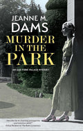 Murder in the Park (An Oak Park Village Mystery, 1) by Jeanne M. Dams