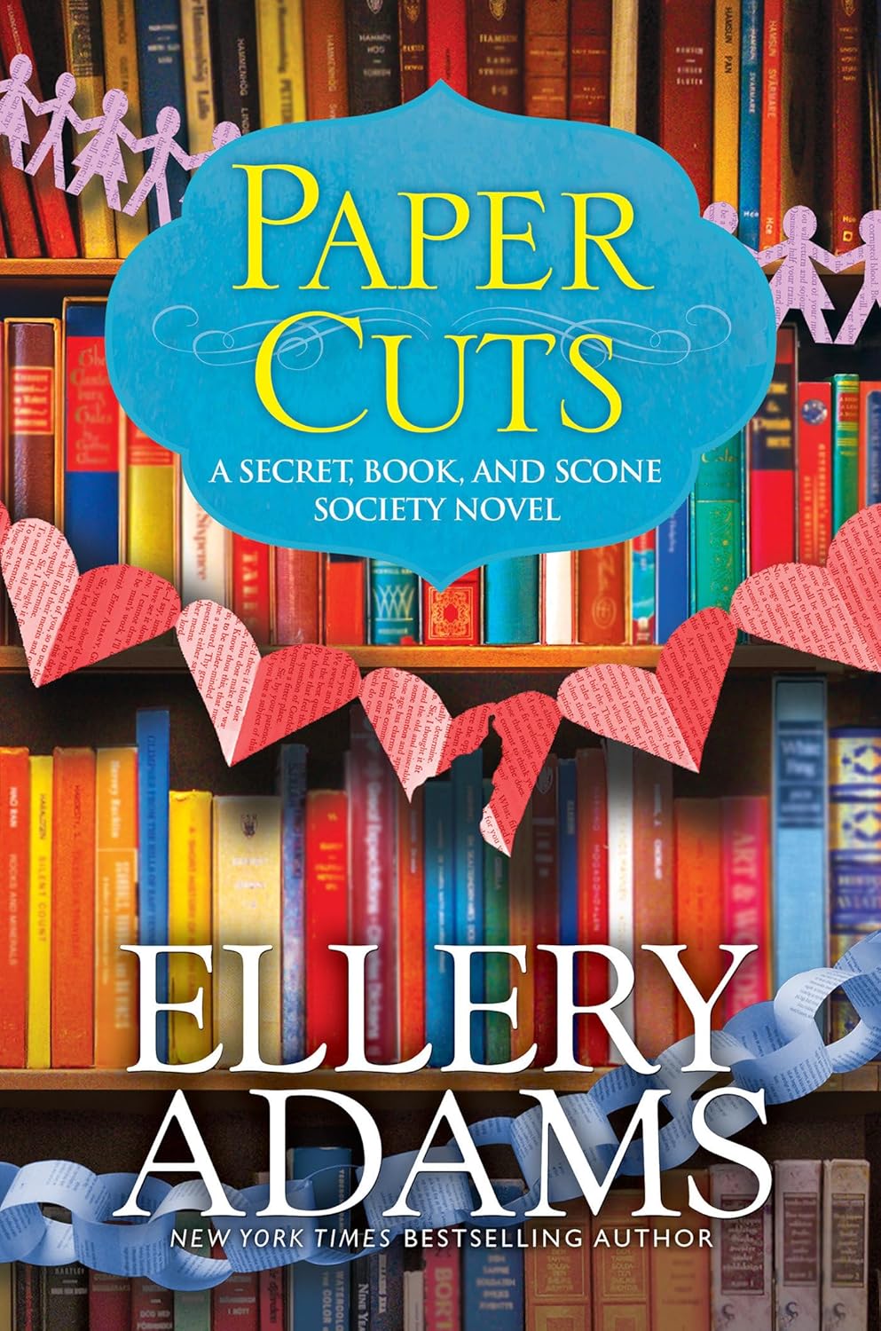 Paper Cuts: An Enchanting Cozy Mystery (A Secret, Book, and Scone Society Novel) by Ellery Adams