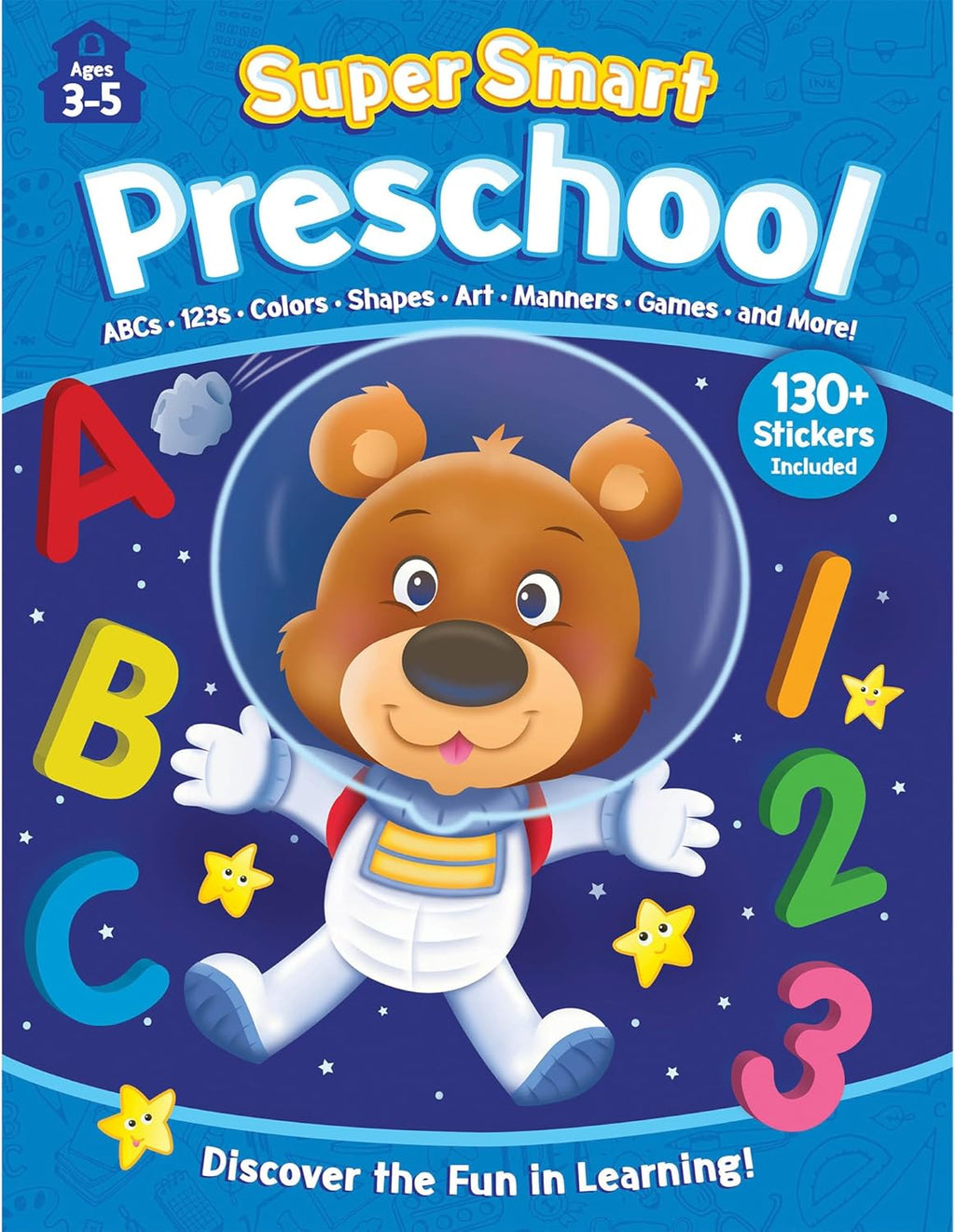 Super Smart Workbook: Preschool-Covers 8 essential subjects and makes learning fun! Includes 130+ stickers by Rainstorm Publishing