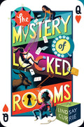 The Mystery of Locked Rooms (The Delta Games, 1) by Lindsay Currie