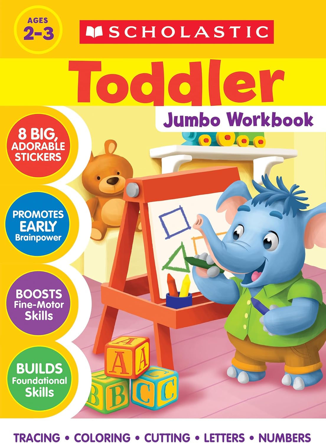 Scholastic Toddler Jumbo Workbook by Scholastic