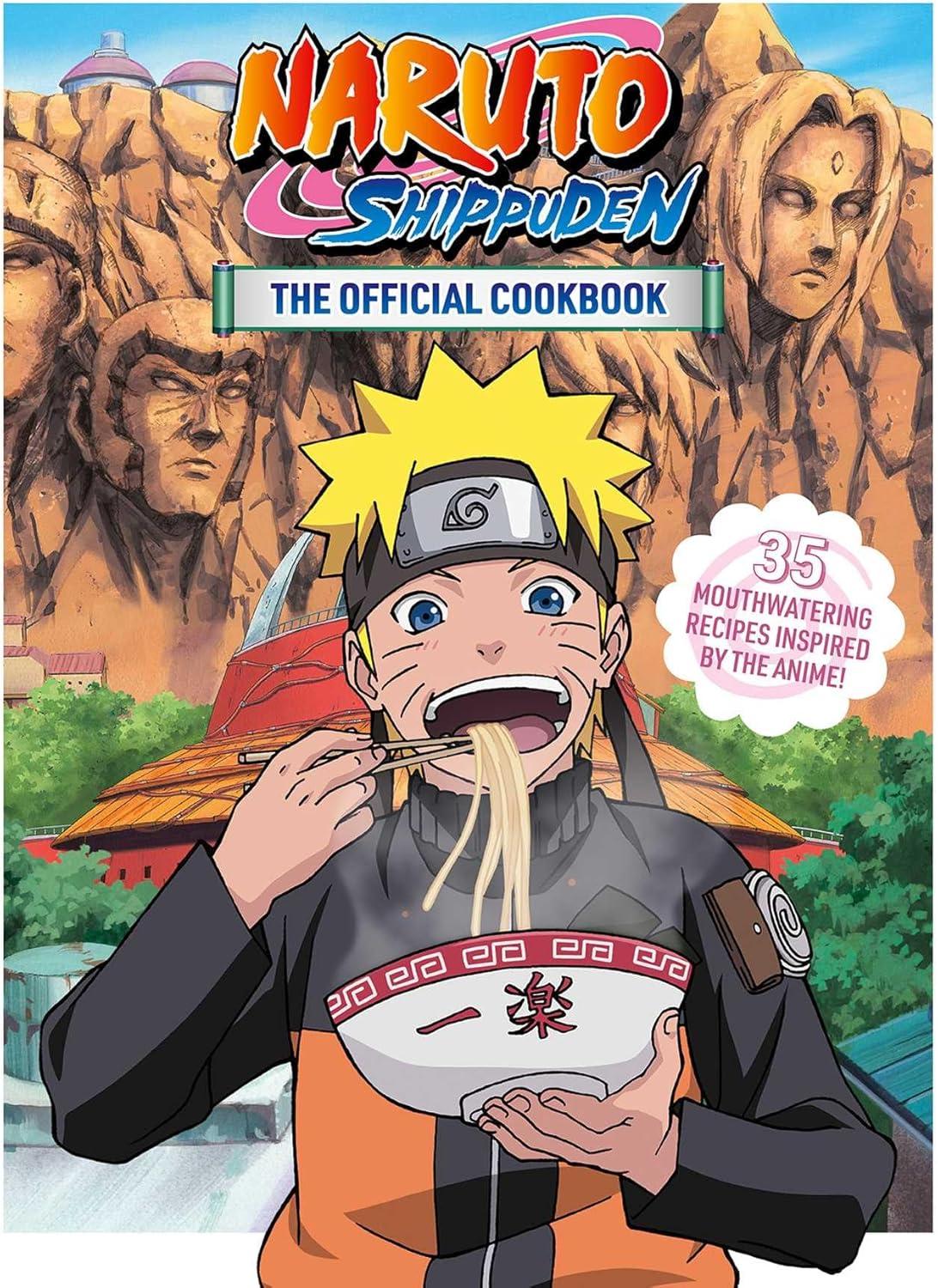 Naruto Shippuden: The Official Cookbook by Sanae