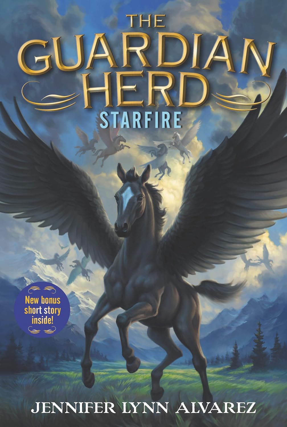 The Guardian Herd: Starfire: An Epic Middle Grade Fantasy About a Pegasus, Prophecy, and the Power of Friendship for Children (Ages 8-12) by Jennifer Lynn Alvarez