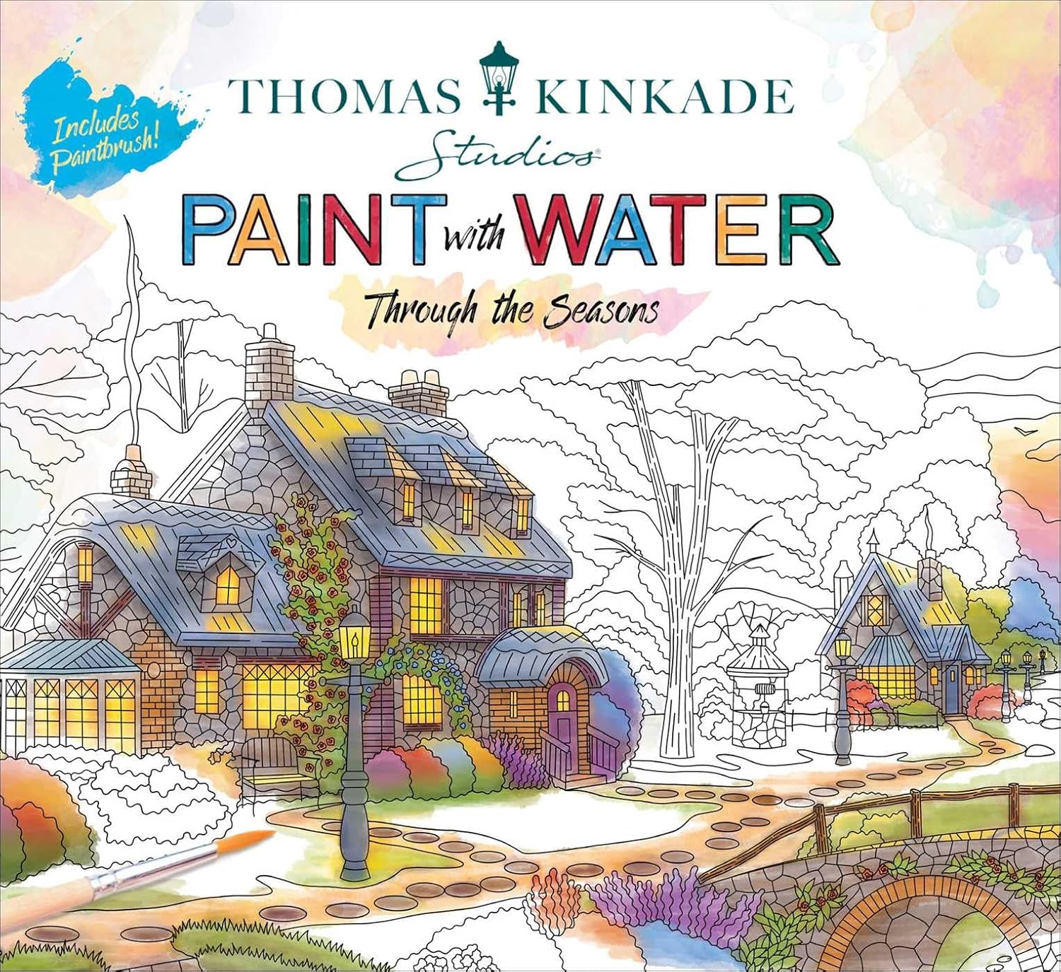 Thomas Kinkade Paint with Water: Through the Seasons by Editors of Thunder Bay Press