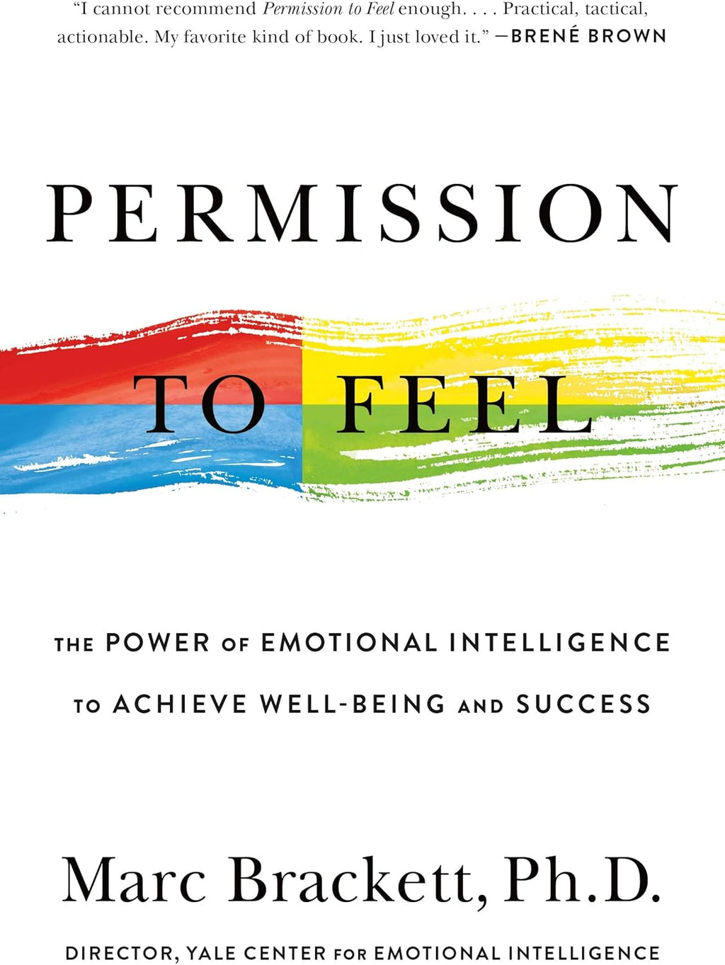 Permission to Feel by Marc Brackett